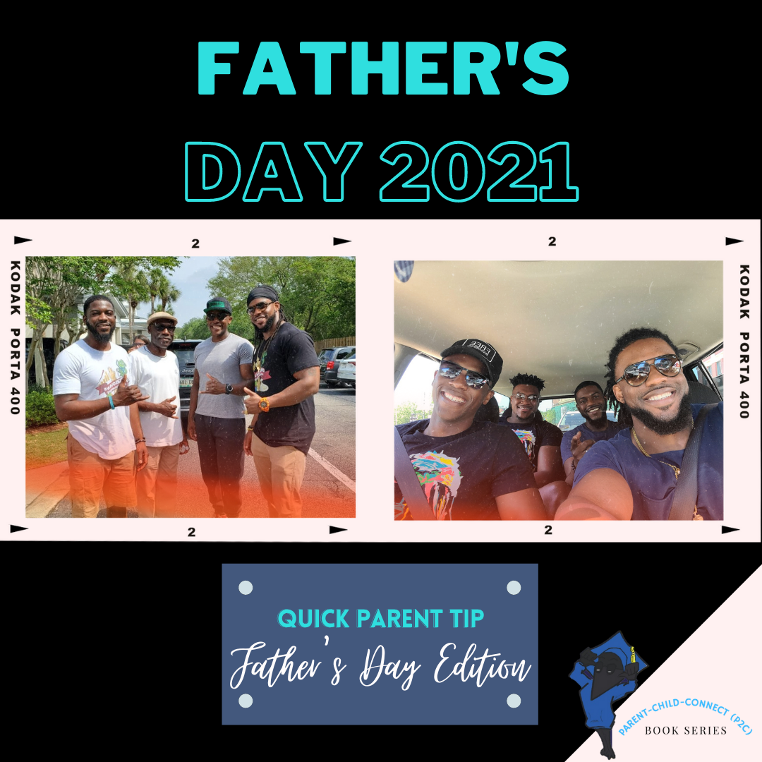 Quick Parent Tip: Father’s Day Edition