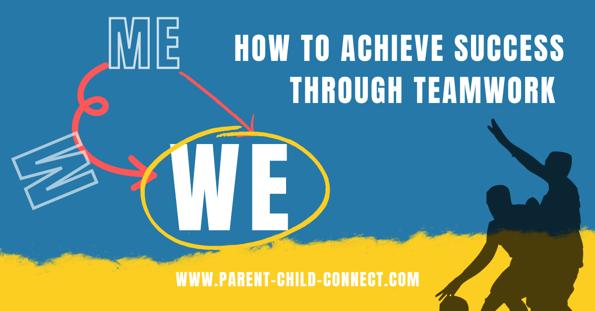 From Me to We: Achieving Success Through Teamwork