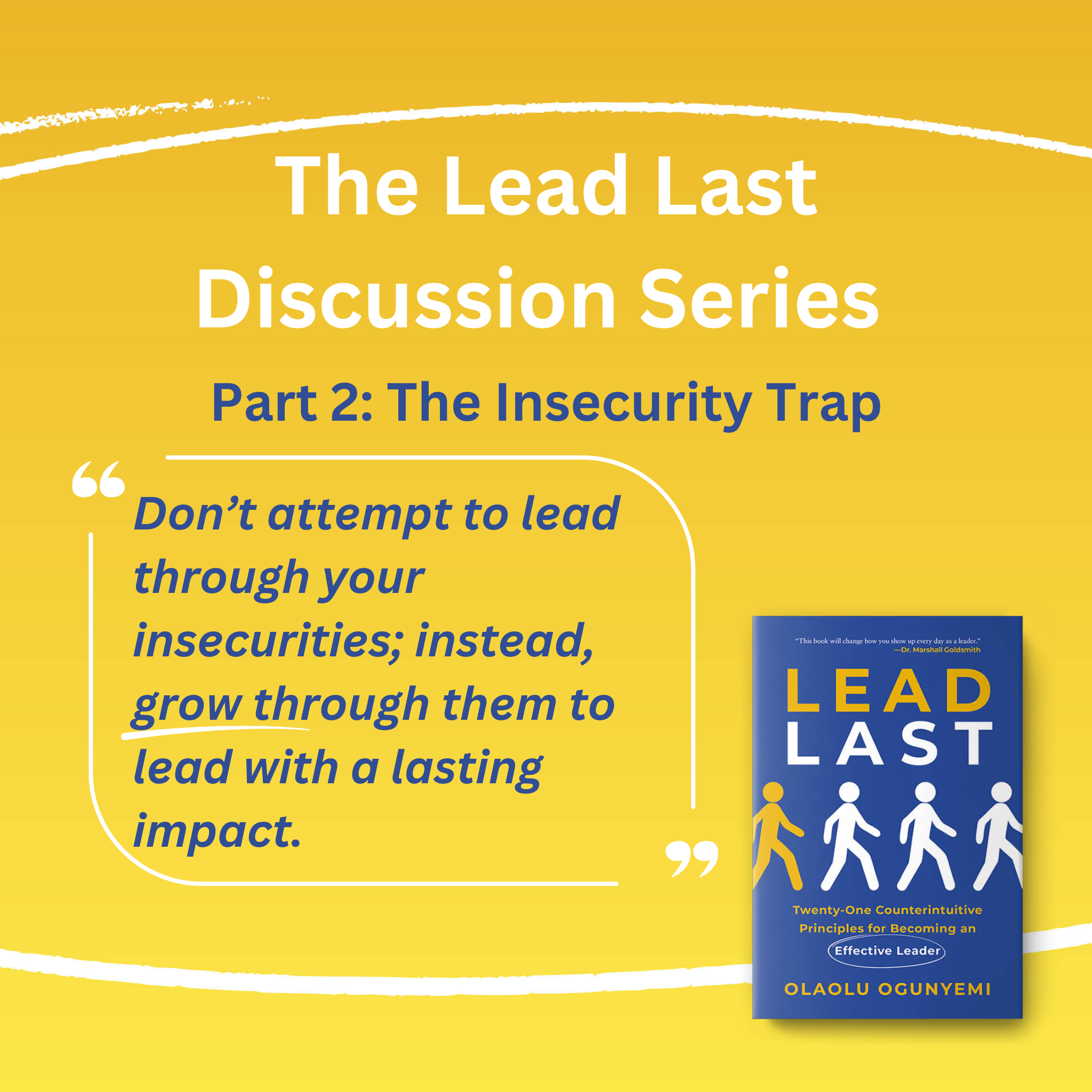 Insecurity in leadership featured image with quote from "Lead Last"